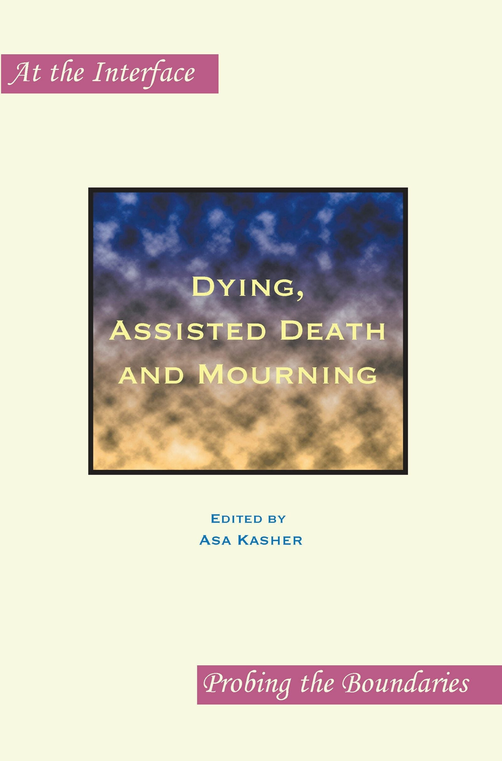 Book cover image for Dying, Assisted Death and Mourning ISBN: 9789042025899